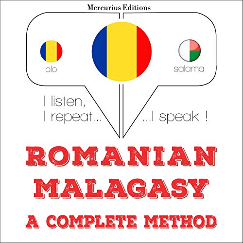 Romanian - Malagasy. A complete method