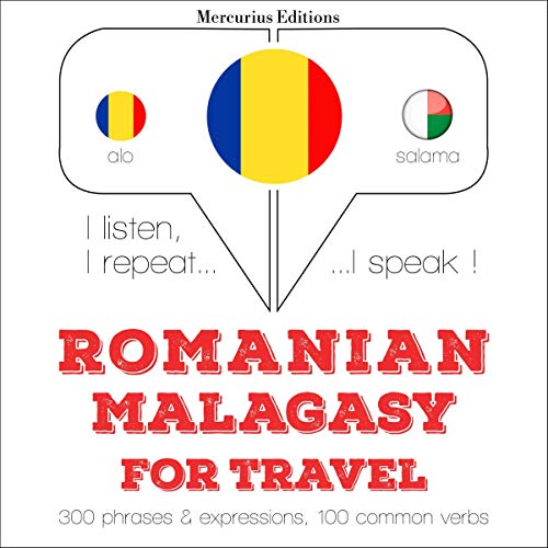 Romanian - Malagasy. For travel