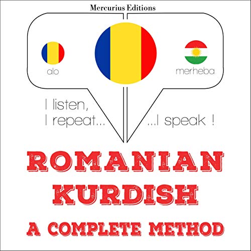Romanian - Kurdish. A complete method