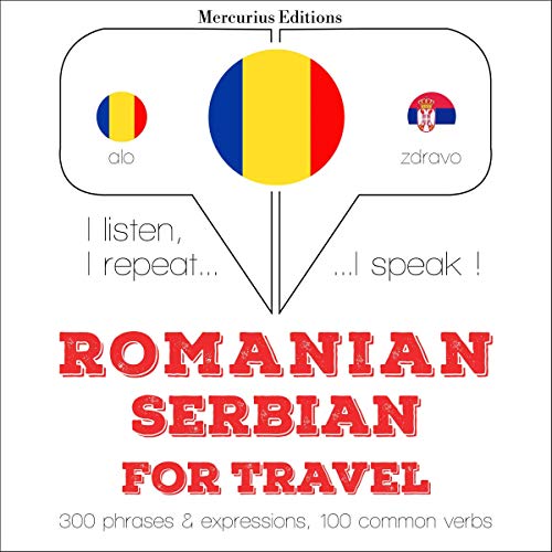 Romanian - Serbian. For travel