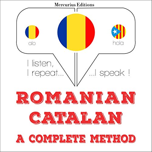 Romanian - Catalan. A complete method