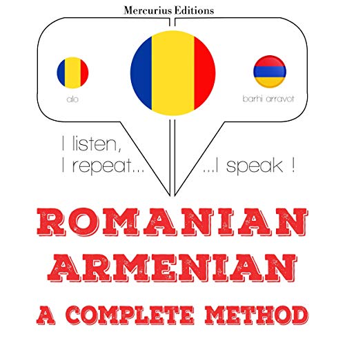 Romanian - Armenian. A complete method