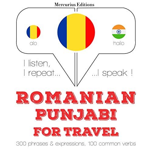 Romanian - Punjabi. For travel
