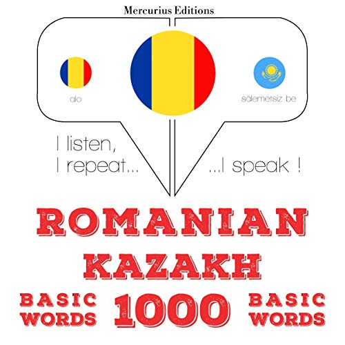 Romanian - Kazakh. 1000 basic words by J. M. Gardner