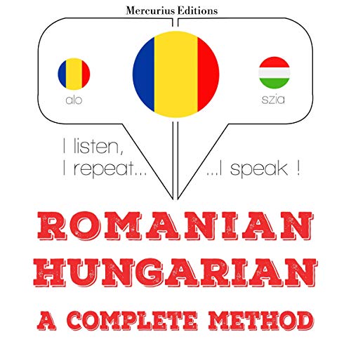 Romanian - Hungarian. A complete method by J. M. Gardner
