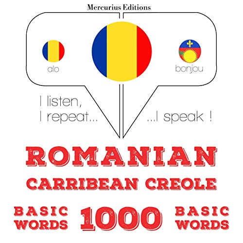 Romanian - Carribean Creole. 1000 basic words by J. M. Gardner