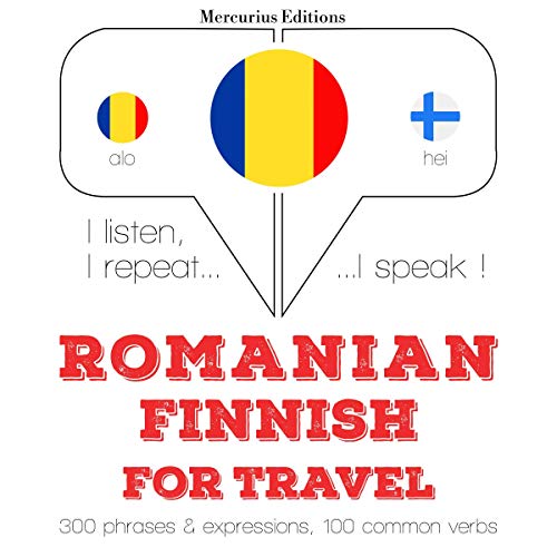 Romanian - Finnish. For travel