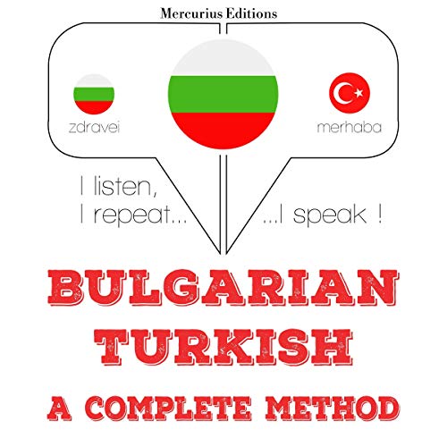 Bulgarian - Turkish. A complete method by J. M. Gardner