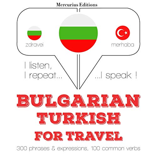 Bulgarian - Turkish. For travel by J. M. Gardner