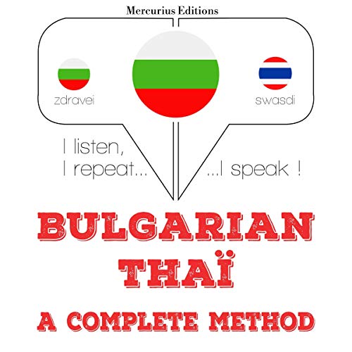 Bulgarian - Thaï. A complete method by J. M. Gardner