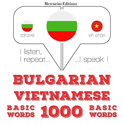 Bulgarian - Vietnamese. 1000 basic words by J. M. Gardner