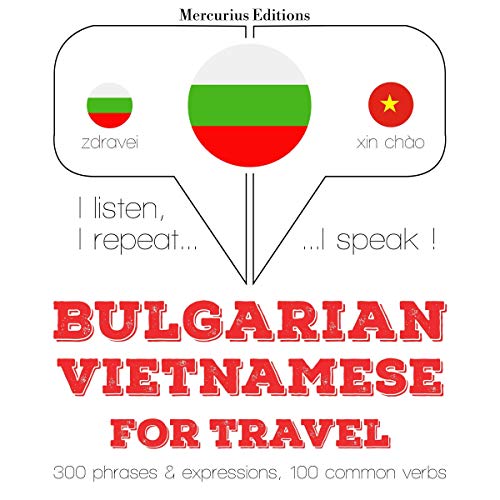 Bulgarian – Vietnamese. For travel