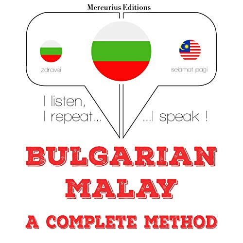 Bulgarian - Malay. A complete method