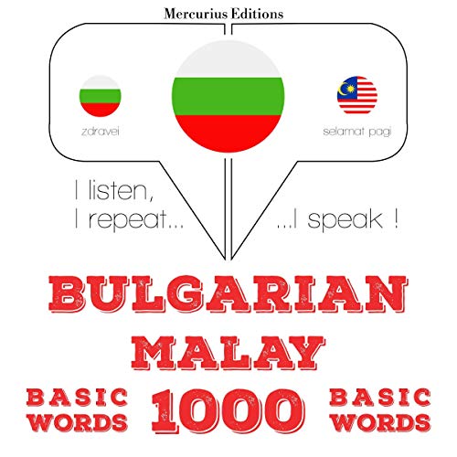 Bulgarian - Malay. 1000 basic words by J. M. Gardner