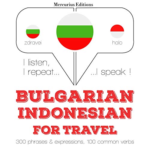 Bulgarian - Indonesian. For travel
