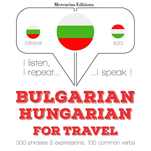 Bulgarian - Hungarian. For travel