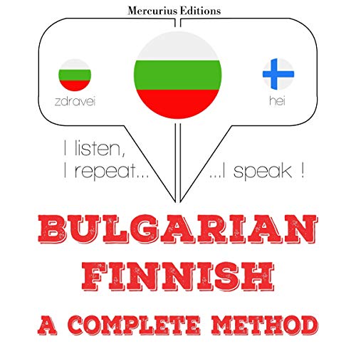 Bulgarian - Finnish. A complete method