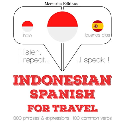 Indonesian – Spanish. For travel