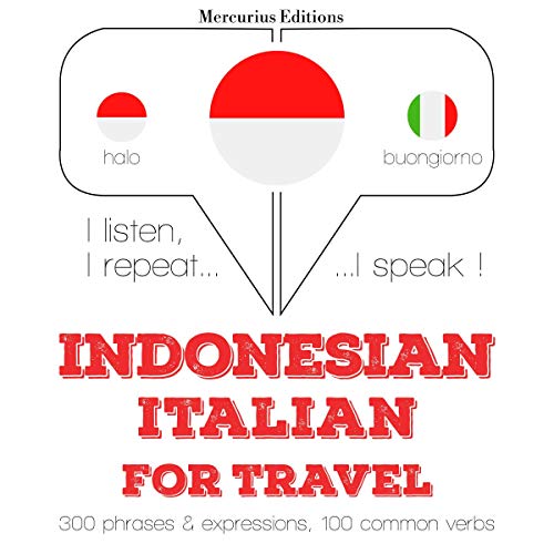 Indonesian - Italian. For travel