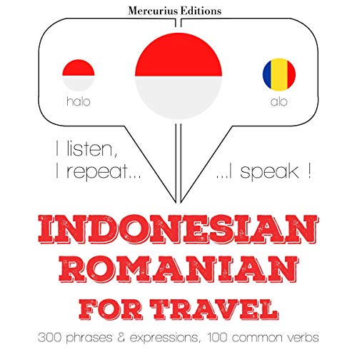 Indonesian – Romanian. For travel