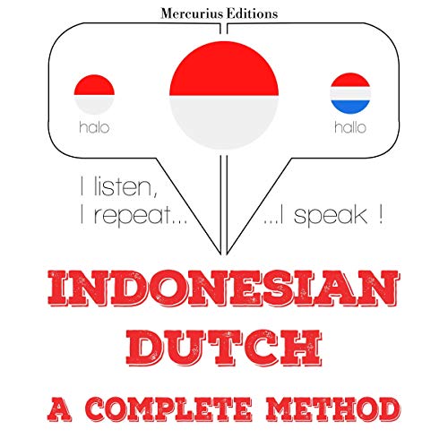 Indonesian – Dutch. A complete method