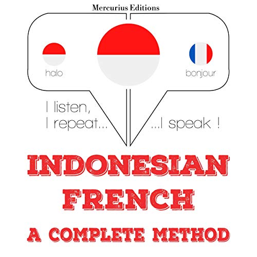 Indonesian – French. A complete method