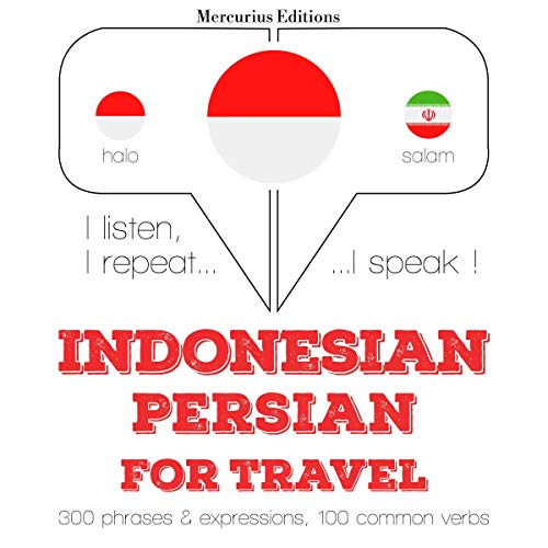 Indonesian – Persian. For travel