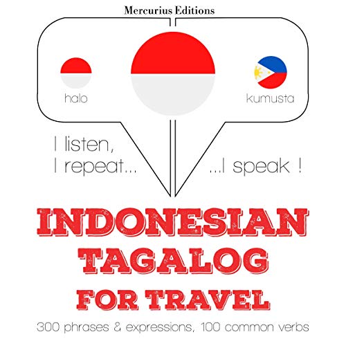 Indonesian – Tagalog. For travel