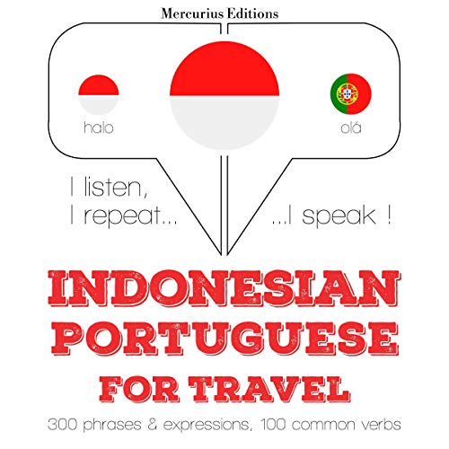Indonesian – Portuguese. For travel