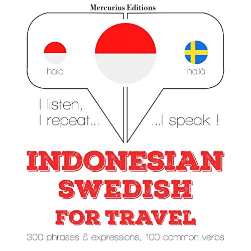 Indonesian – Swedish. For travel