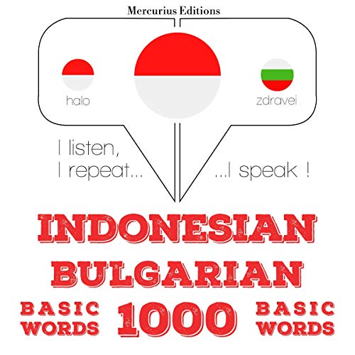 Indonesian – Bulgarian. 1000 basic words by J. M. Gardner