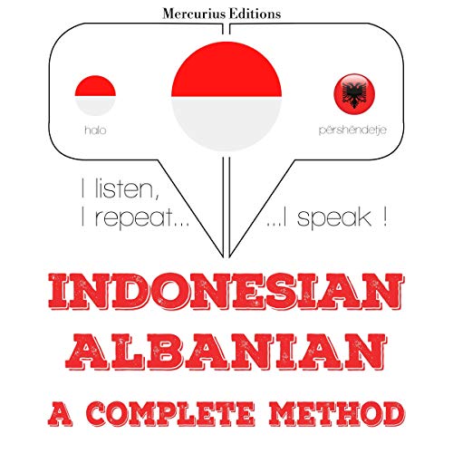 Indonesian – Albanian. A complete method