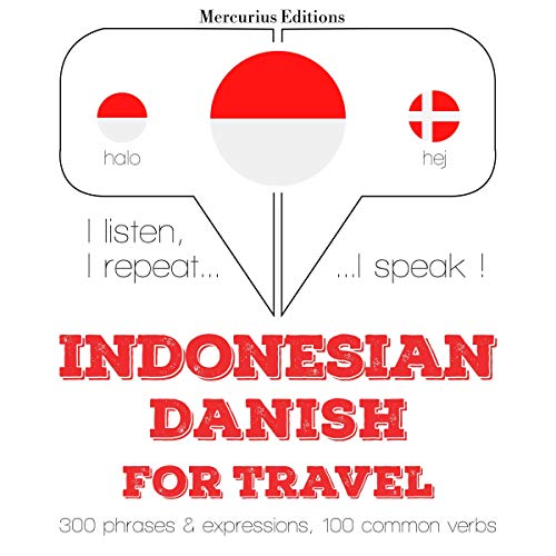 Indonesian – Danish. For travel