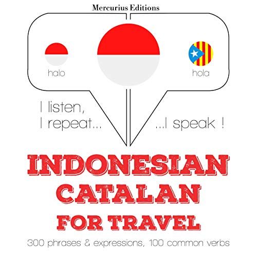 Indonesian – Catalan. For travel