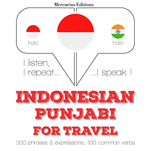 Indonesian – Punjabi. For travel