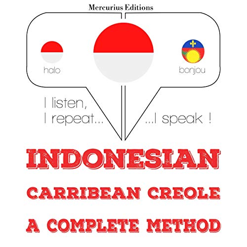 Indonesian – Carribean Creole. A complete method