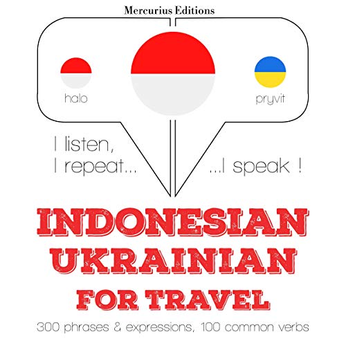 Indonesian – Ukrainian. For travel