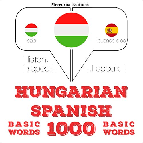 Hungarian – Spanish. 1000 basic words