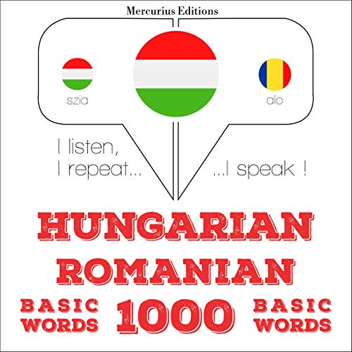 Hungarian – Romanian. 1000 basic words
