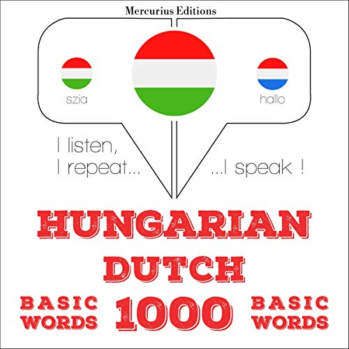 Hungarian – Dutch. 1000 basic words by J. M. Gardner