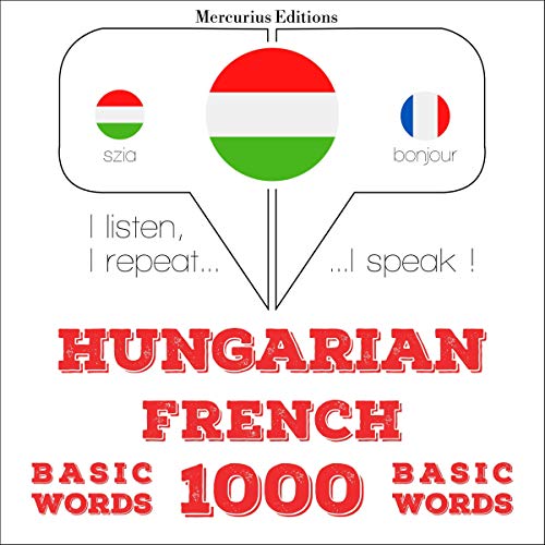 Hungarian – French. 1000 basic words by J. M. Gardner