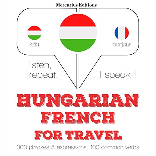 Hungarian – French. For travel