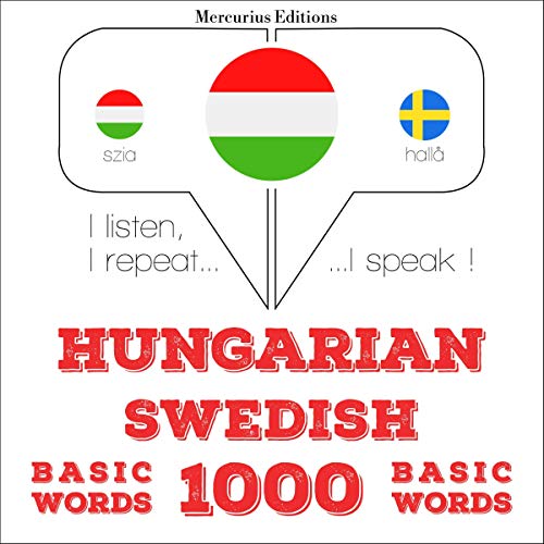 Hungarian – Swedish. 1000 basic words