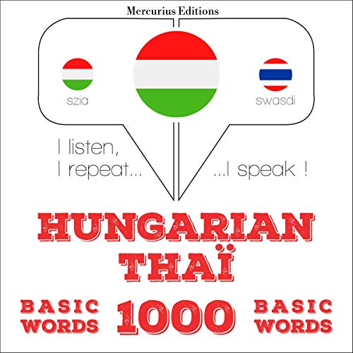 Hungarian – Thaï. 1000 basic words