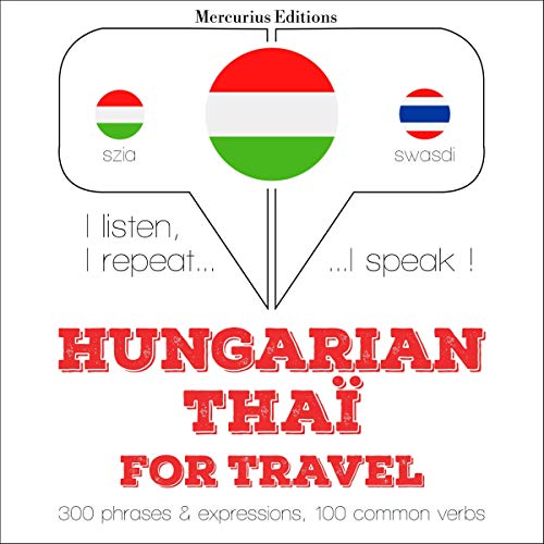 Hungarian – Thaï. For travel