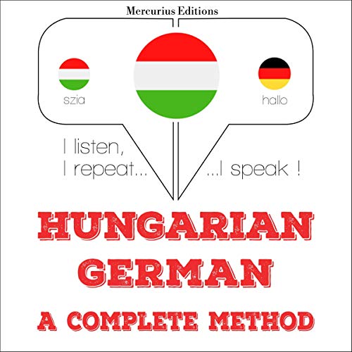 Hungarian – German. A complete method by J. M. Gardner
