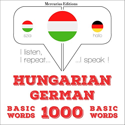 Hungarian – German. 1000 basic words