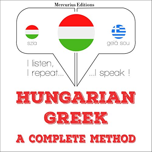 Hungarian – Greek. A complete method
