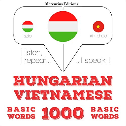 Hungarian – Vietnamese. 1000 basic words by J. M. Gardner