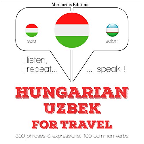 Hungarian – Uzbek. For travel